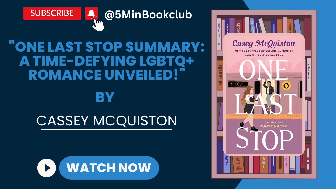 "One Last Stop Summary: A Time-Defying LGBTQ+ Romance Unveiled!"