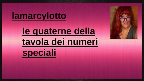 LE QUATERNE DELLA TAV DEI NUMERI SPECIALI