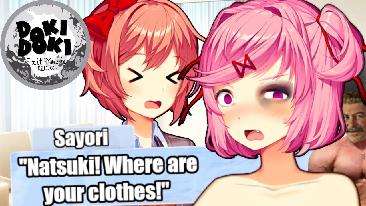 SAYORI WALKS IN ON US... | EXIT MUSIC: REDUX (PART 4)