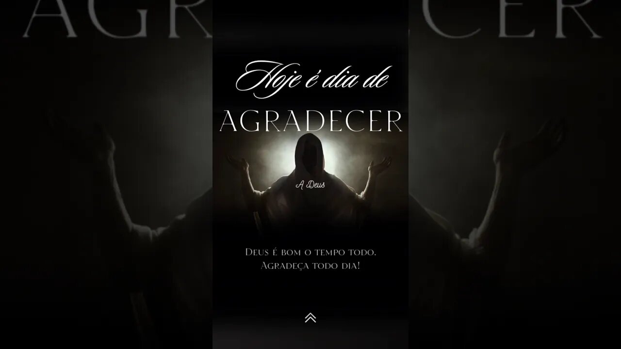 Agradeça a Deus todos os dias 🙏