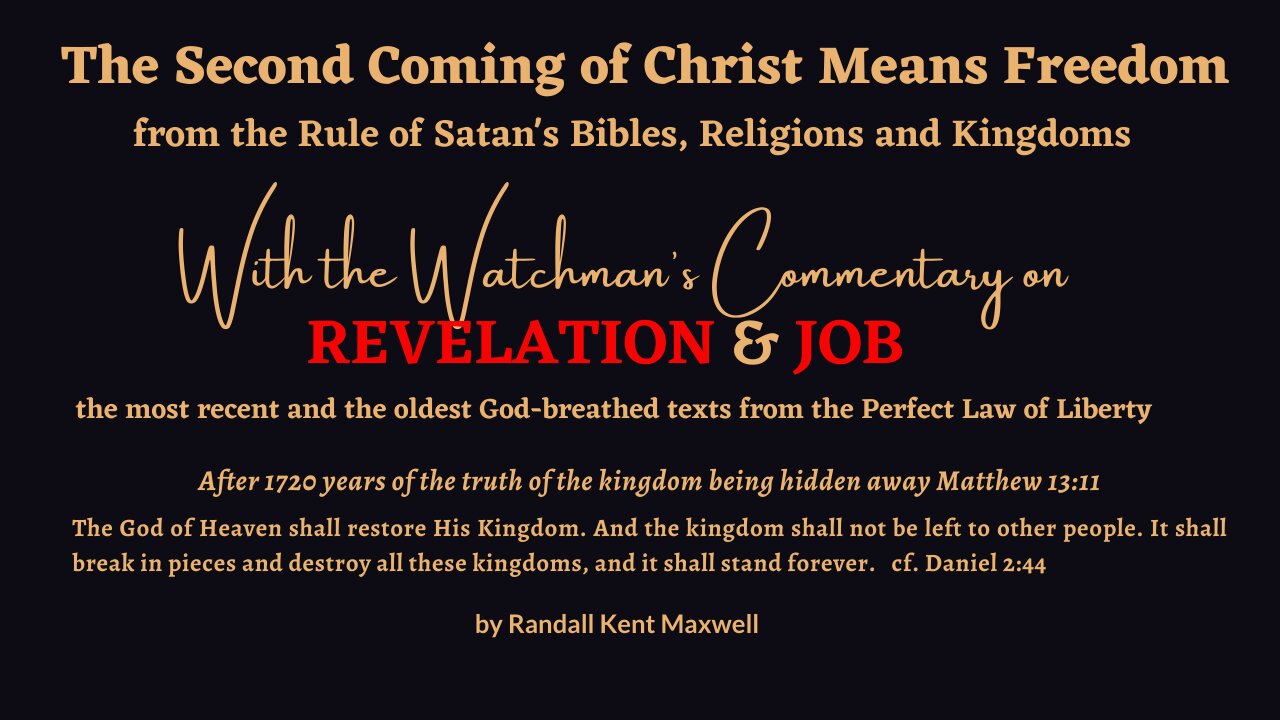 The 2nd Coming of Christ Means Freedom from the Rule of Satan's Bibles, Religions and Kingdoms!