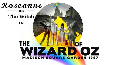 The Wizard of Oz [Full Show LIVE at Madison Square Garden] (Home Video Cam Recording) | Roseanne as The Wicked Witch After Ending the First Run of Her Show in 1997 | #HappyHalloween 🎃