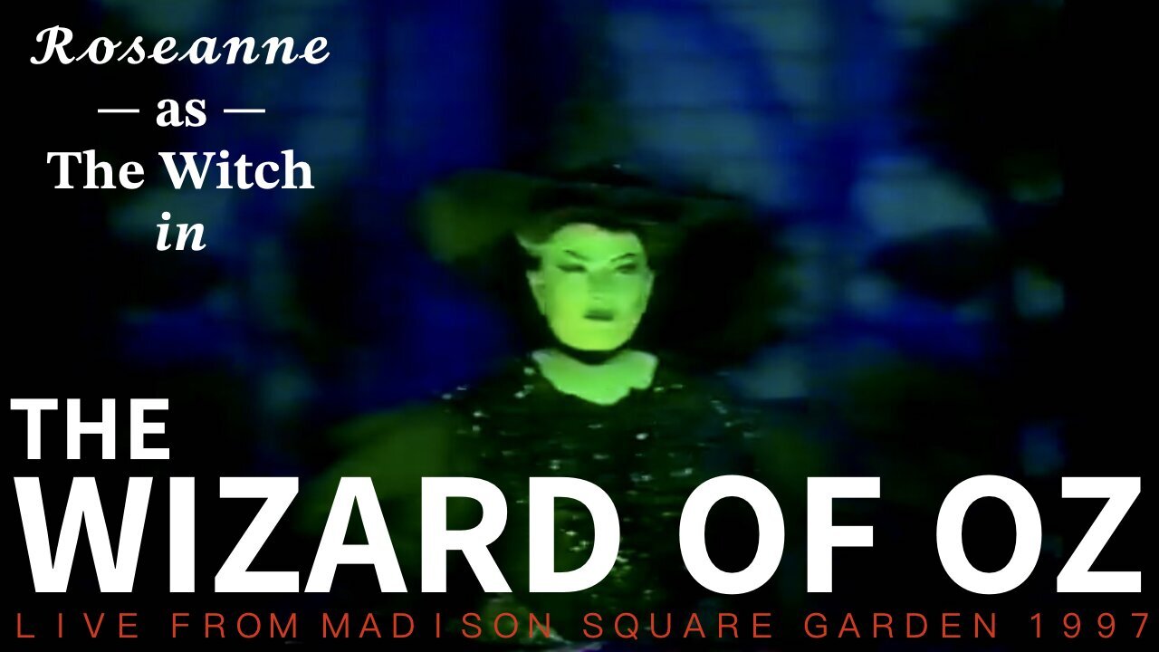 The Wizard of Oz [Full Show LIVE at Madison Square Garden] (Home Video Cam Recording) | Roseanne as The Wicked Witch After Ending the First Run of Her Show in 1997 | #HappyHalloween 🎃