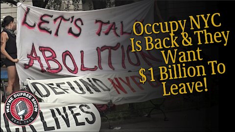 Occupy NYC Is Back And They Want $1 Billion To Leave!