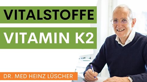 Vitalstoffe Vitamin K2