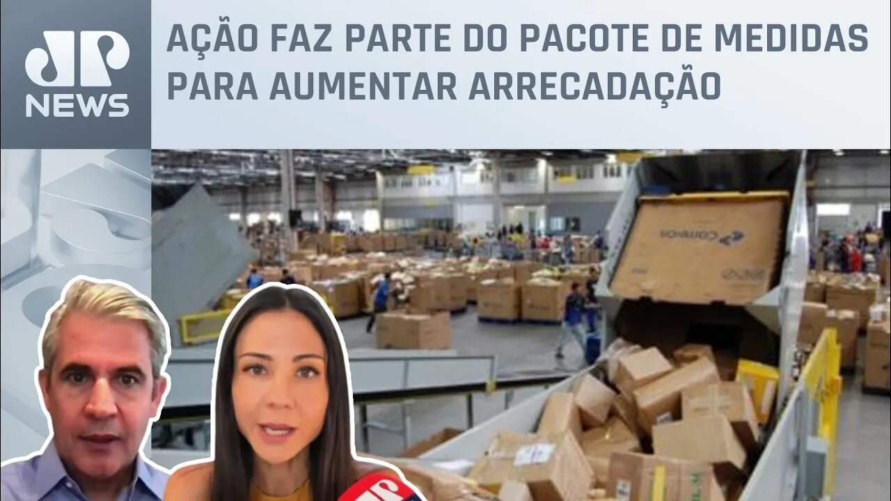 Receita vai taxar encomendas internacionais até US$ 50; Amanda Klein e Luiz Felipe d'Avila analisam