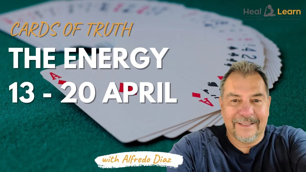 The Energy of the Week: 13-20 April with the Cards of Truth