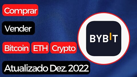 Comprar e Vender Bitcoin na Bybit.com