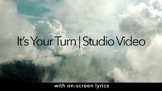 It's Your Turn | New Version | Ben Everson