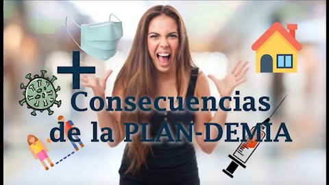 PLAN-DEMIA: + consecuencias