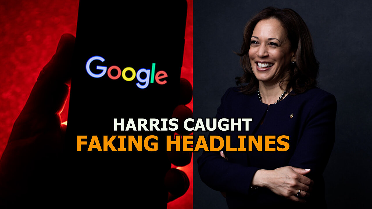 Harris Caught Faking Headlines