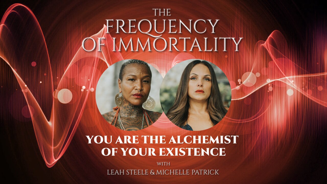 YOU ARE THE ALCHEMIST OF YOUR EXISTENCE