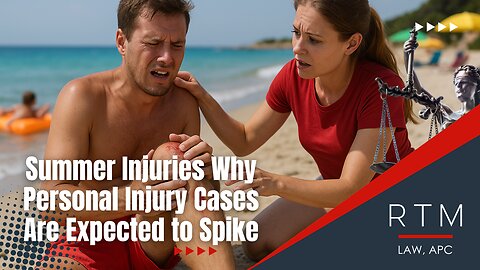 Summer Injuries Why Personal Injury Cases Are Expected to Spike in California This Season