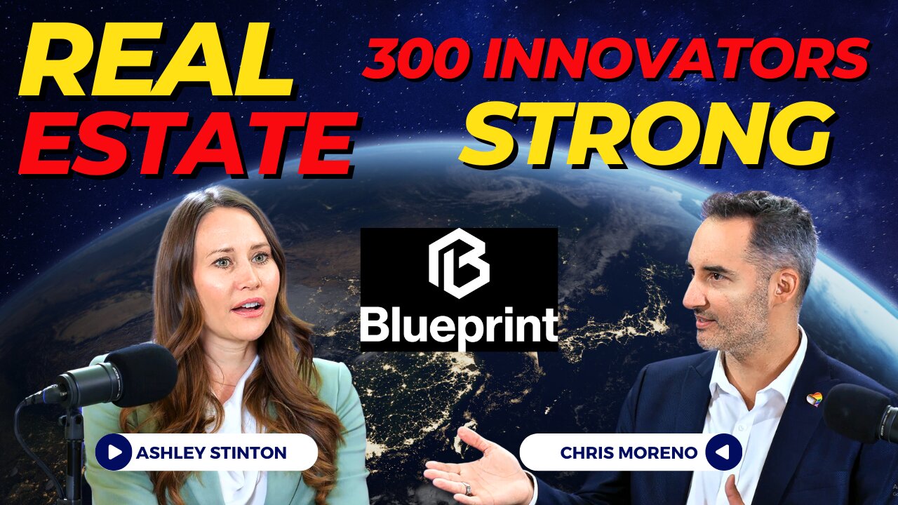 REAL ESTATE Giants Unite! 300 Innovators Strong