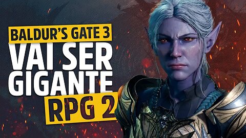 Baldur’s Gate 3 é o novo RPG 2 - TUDO sobre o MAIOR JOGO do ano!