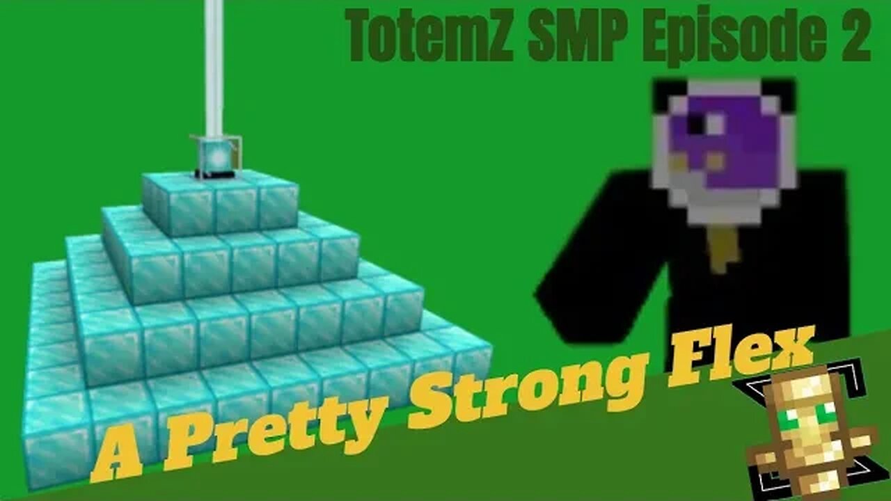 A Pretty Strong Flex TotemZ SMP episode 2