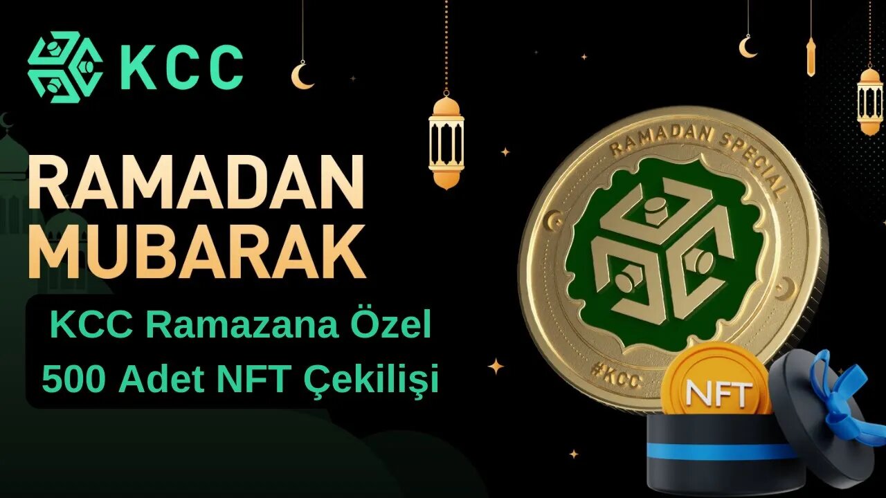 KCC'den Ramazana Özel 500 Adet NFT Çekilişi 🎁| Airdrop Fırsatını Kaçırmayın!