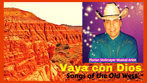 VAYA CON DIOS # Florian Stollmayer sings and plays Songs of the Old West and Mexican Songs