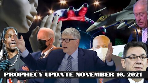 Prophecy Update - November 10, 2021