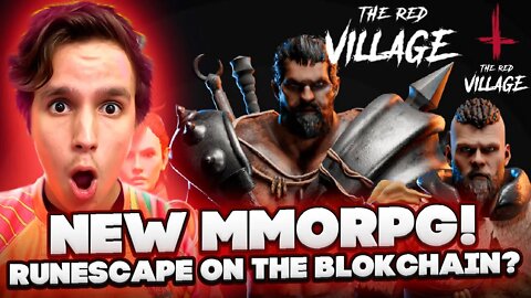 THE RED VILLAGE - RUNESCAPE ON THE BLOCKCHAIN? NEW MMORPG!