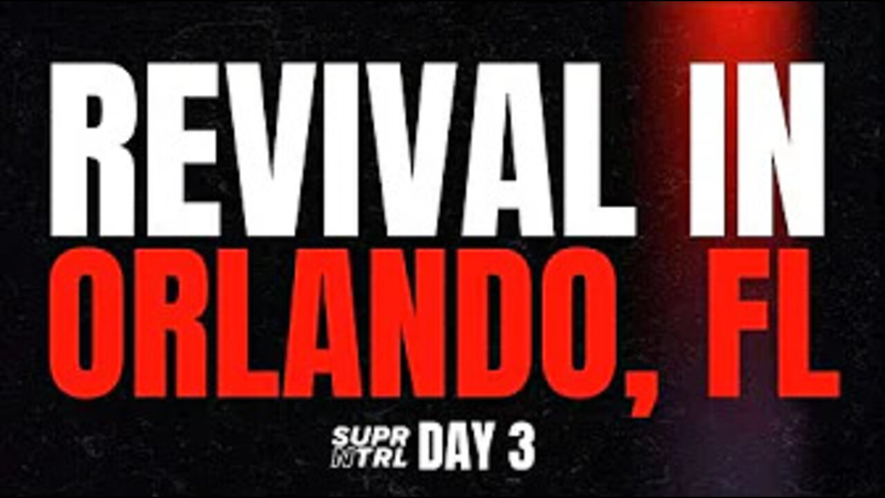 Revival in Orlando, FL Day Three | Daniel Adams and Jenny Weaver
