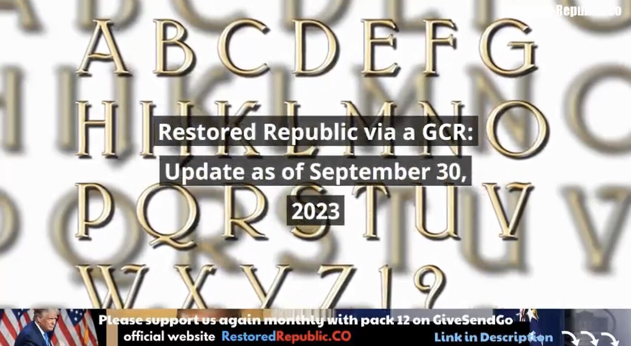 Restored Republic via a GCR: Update as of September 30, 2023