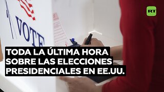 Toda la última hora sobre las elecciones presidenciales en EE.UU.