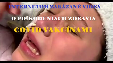 Internetom zakázané videá o poškodeniach zdravia covid vakcínami