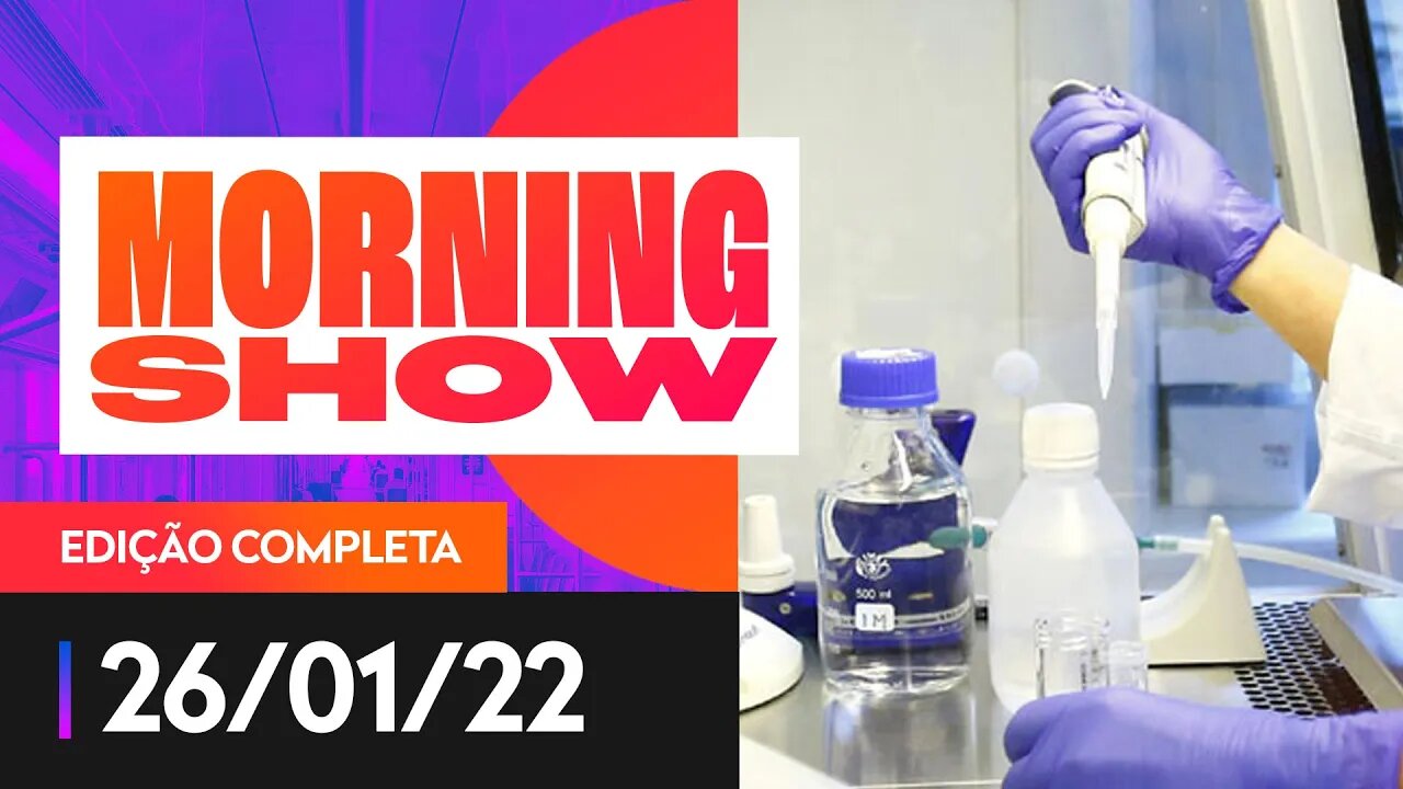 ALTA COVID / POLÍTICA CRISTÃ - MORNING SHOW - 26/01/22