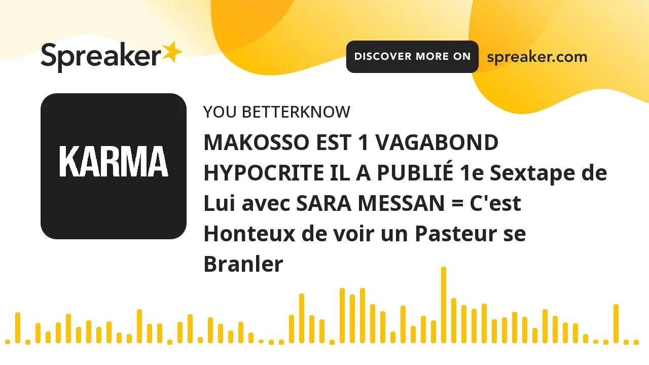 MAKOSSO EST 1 VAGABOND HYPOCRITE IL A PUBLIÉ 1e Sextape de Lui avec SARA MESSAN = C'est Honteux de v