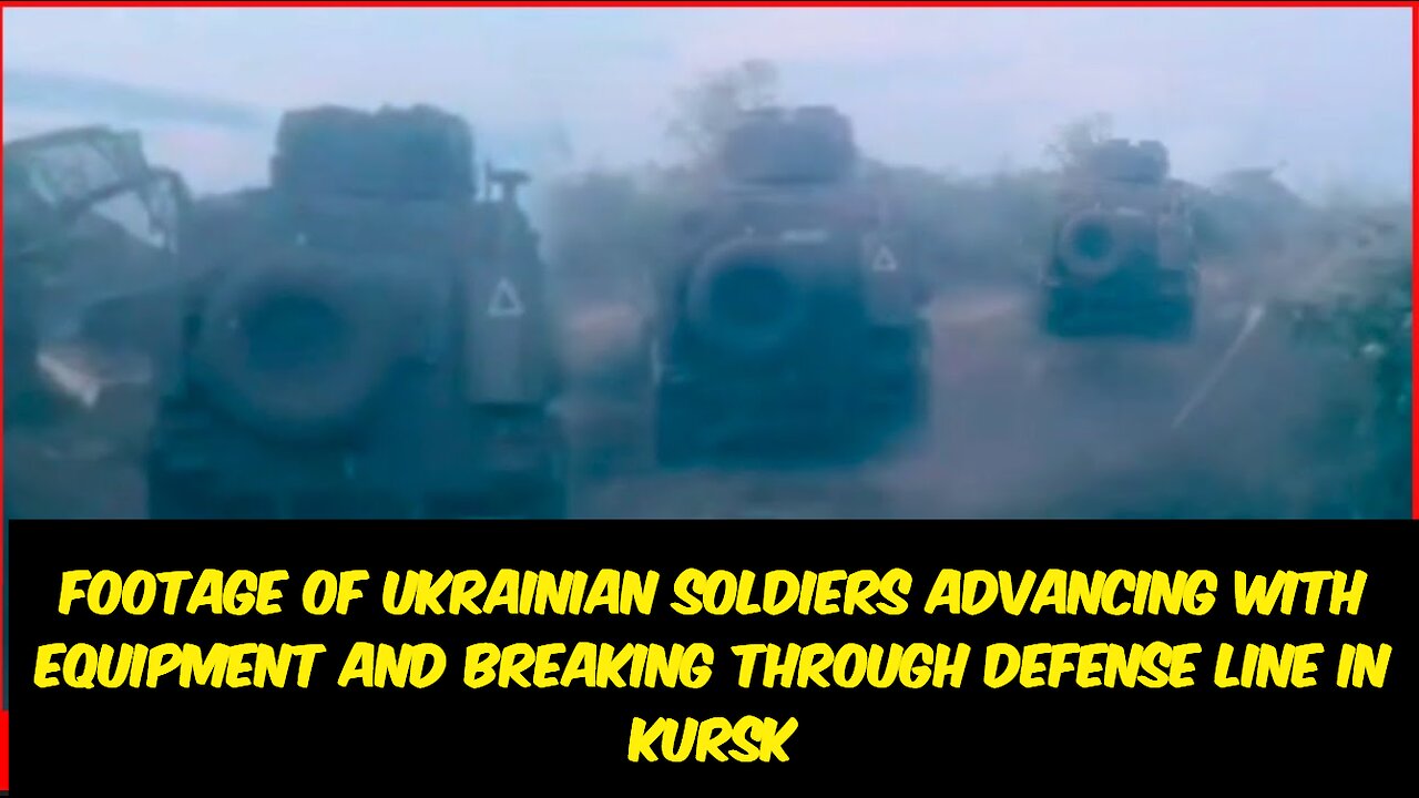 Footage of Ukrainian soldiers advancing with equipment and breaking through defense line in Kursk