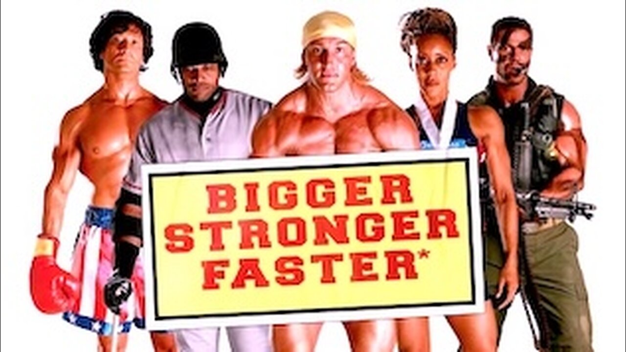 BIGGER, STRONGER, FASTER (U.S Version)