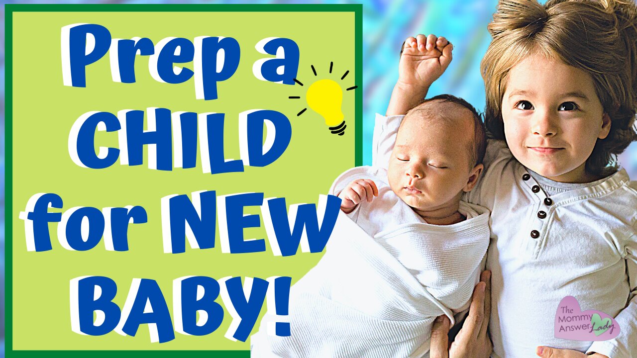 How to Prepare Older Siblings for New Baby!