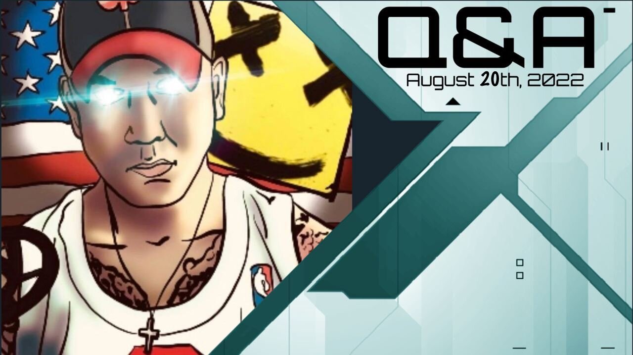 Live Q&A - August 20th, 2022