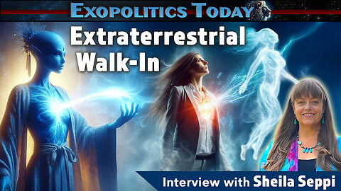 Revelations of an Extraterrestrial Walk-in | Sheila Seppi on Michael Salla's "Exopolitcs Today"