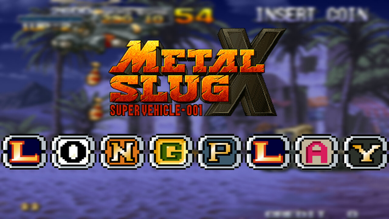 METAL SLUG X Super Vehicle-001 - #Longplay