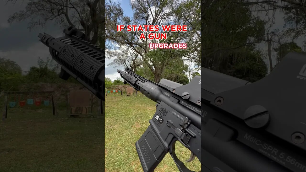 If States Were A Gun [UPGRADES]
