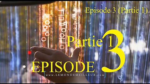 EPISODE 3 (Partie 1): A NOUS DE JOUER !