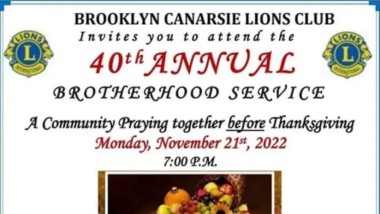 The 40th Annual Brotherhood Service hosted by the Brooklyn Carnarsie Lions Club 11/21/22