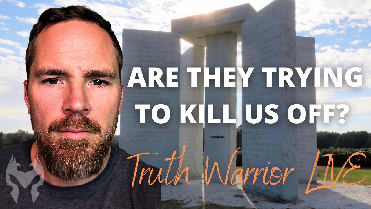 Are The Elite Trying To Kill Us Off? (Truth Warrior)