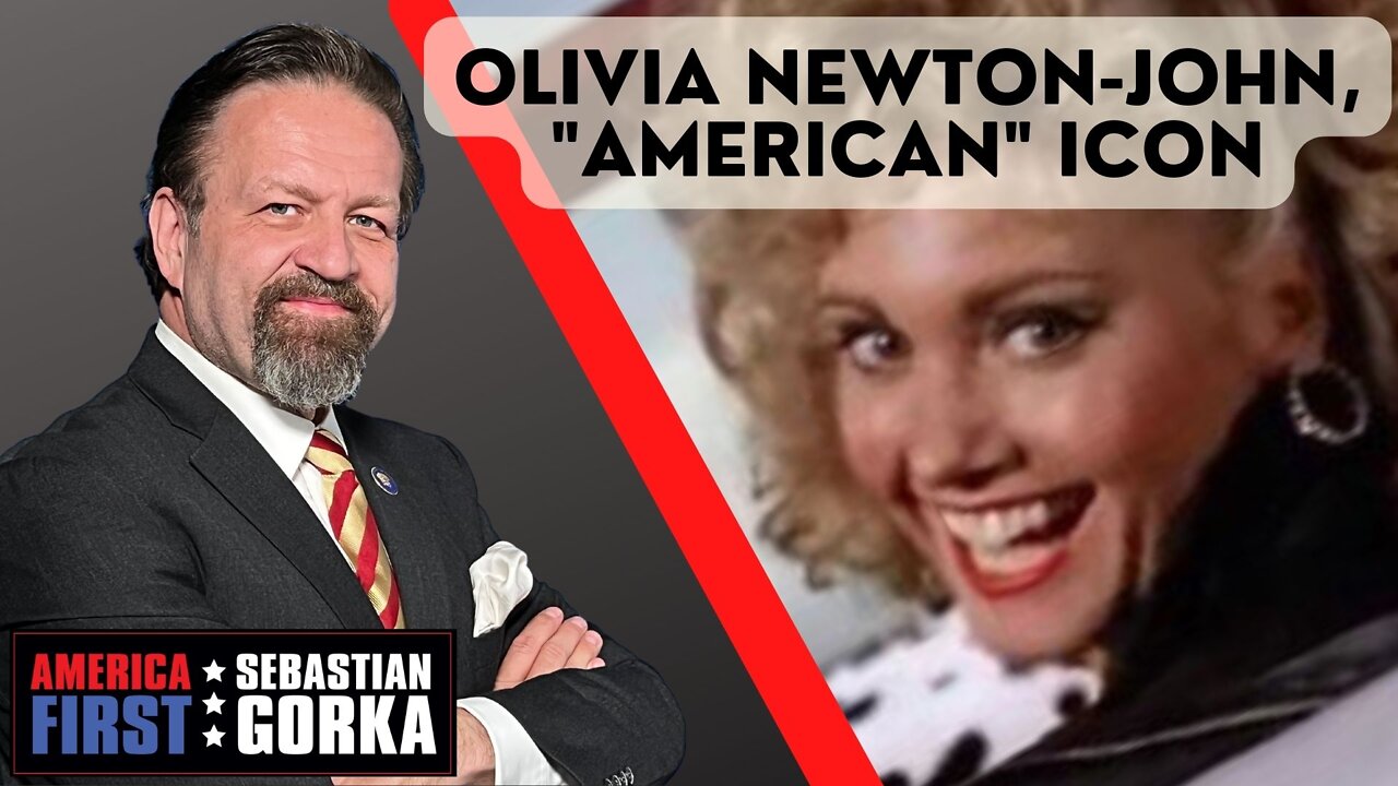 Sebastian Gorka FULL SHOW: Olivia Newton-John, "American" icon