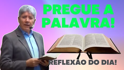 PREGUE A PALAVRA! | Rev Hernandes Dias Lopes