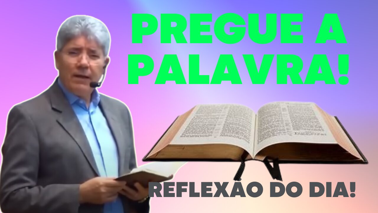 PREGUE A PALAVRA! | Rev Hernandes Dias Lopes