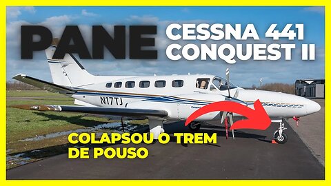 O Trem de Nariz Colapsou no Pouso = Cessna 441 Conquest II [ N17TJ ] #plane #cessna #aviação