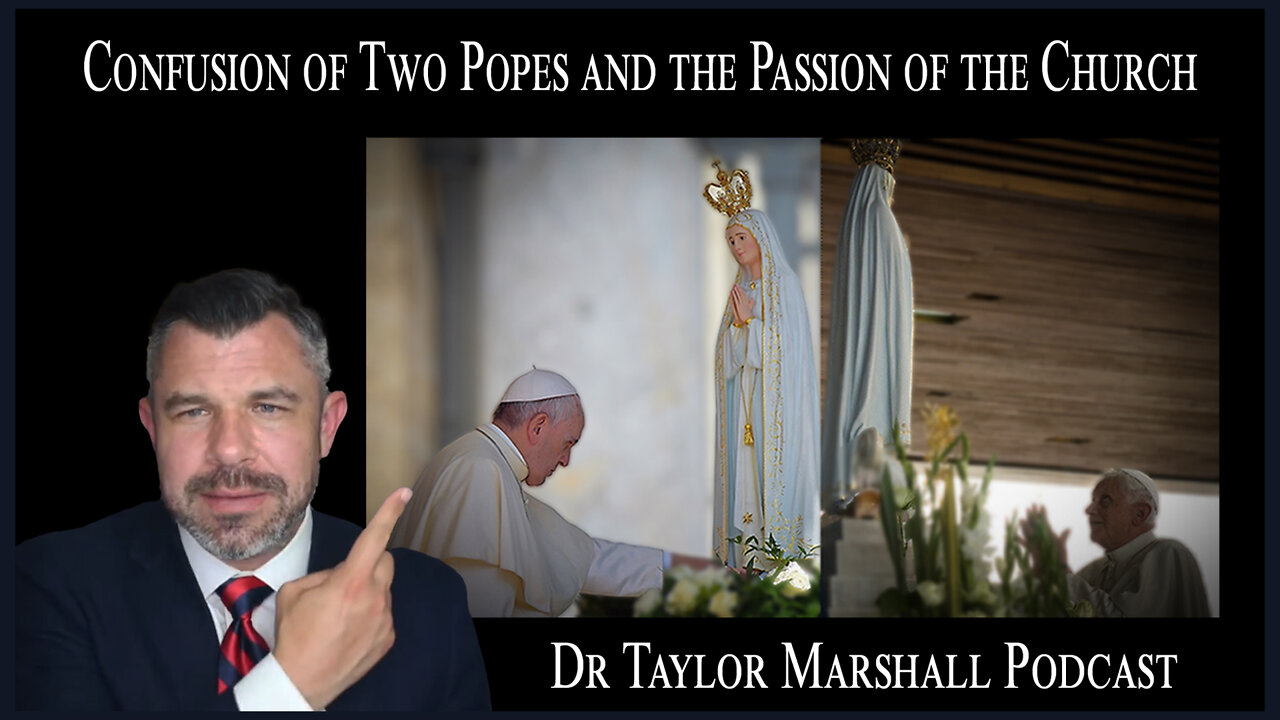 Confusion of Two Popes and the Passion of the Church