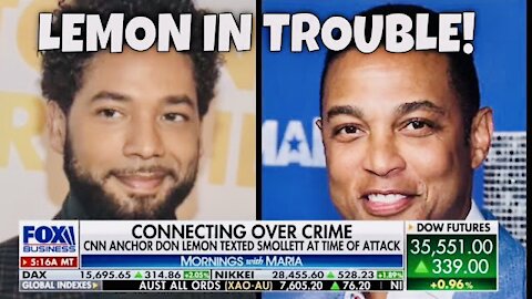 UH OH - Like Fredo, Don Lemon now Exposed for Interfering in Jussie Smollett Investigation!