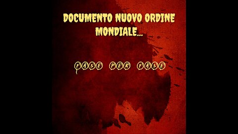 DOCUMENTO NUOVO ORDINE MONDIALE....FASE PER FASE