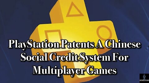 PlayStation Patents A Chinese Social Credit System For Multiplayer Games