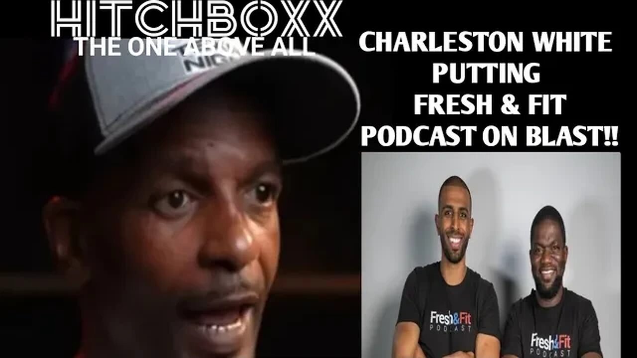 CHARLESTON WHITE EXPOSED THE FRESH & FIT PODCAST AS CLOWNS 🤡🤡🤡 TREATING GUESTS REAL CHEAP!