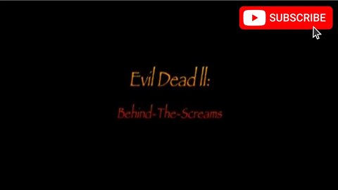 EVIL DEAD II (1987) Behind the Screams [#evildead2 #evildead2behindthecreams]